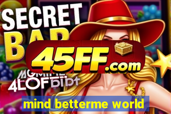 mind betterme world